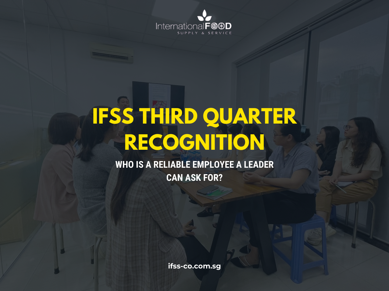 IFSS 3rd QUARTER RECOGNITION